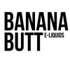 Banana Butt E-Liquid